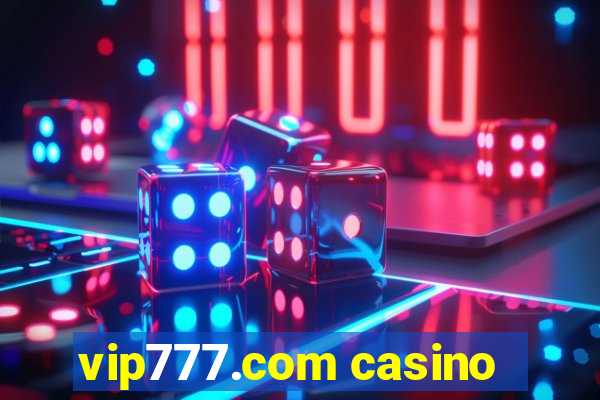 vip777.com casino